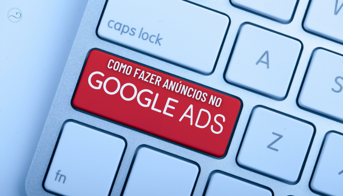 Como fazer Anúncios no Google para Médicos?